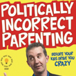 PoliticallyIncorrectParenting_Intro.jpg